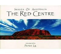 The Images of Australia: The Red Centre