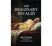 THE IMAGINARY INVALID