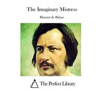 The Imaginary Mistress (Perfect Library)
