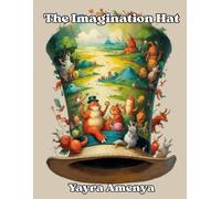 The Imagination Hat