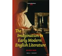The Imagination in Early Modern English Literature: 221 (Costerus New)