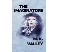 The Imaginators: 1 (Of Stardust and Aether)