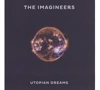 The Imagineers - The Imagineers Utopian Dreams