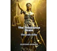 The Imbalance Scale: The Scale Killer