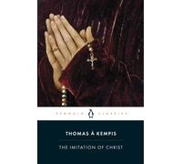 The Imitation of Christ by Thomas a Kempis (Paperback Book)