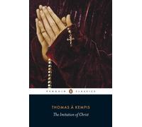 The Imitation of Christ by Thomas (author), R. M. C. Jeffery (translator)