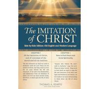 The Imitation of Christ: Side-by-Side Edition: Old English and Modern Language
