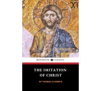 The Imitation of Christ: The Christian Devotional Classic [English Edition]