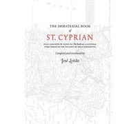 The Immaterial Book of St. Cyprian: 2 (Folk Necromancy in Transmission)