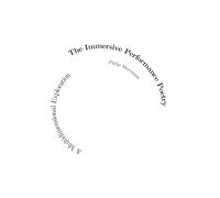 The Immersive Performance Poetry: A Multidimensional Exploration