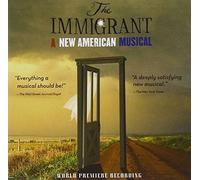 The Immigrant (A New American Musical) by Sarah Knapp (2005-07-25)