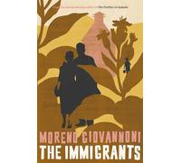 The Immigrants: Fabula Mirabilis, or A Wonderful Story