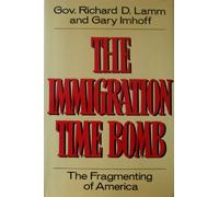 The Immigration Time Bomb: The Fragmenting of America