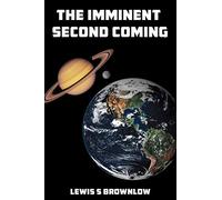 The Imminent Second Coming