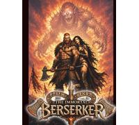The Immortal Berserker: A Dark Fantasy Graphic Novel (Graphic novels for Adults)