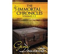 The Immortal Chronicles: Volumes 1-5