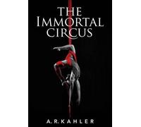 The Immortal Circus