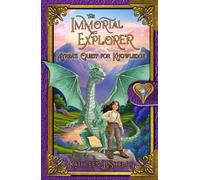 The Immortal Explorer, Kyrea’s Quest for Knowledge