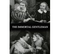 The Immortal Gentleman
