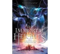 The Immortal Heights: 3 (Elemental Trilogy)