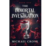 The Immortal Investigation: 1