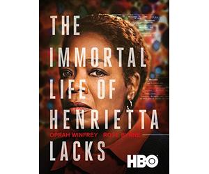The Immortal Life of Henrietta Lacks