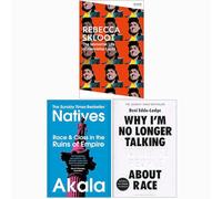 The Immortal Life of Henrietta Lacks, Natives, Why Im No Longer Talking To White People About Race 3 Books Collection Set