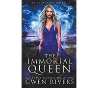 The Immortal Queen: 2 (The Unseelie Court)