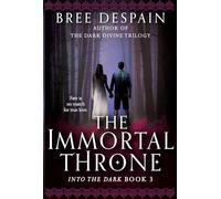 The Immortal Throne: 3 (Into the Dark)