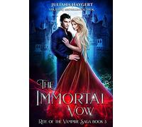 The Immortal Vow