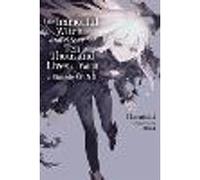 The Immortal Witch Would Sacrifice Ten Thousand Lives to Fulfill a Simple Wish (light novel)