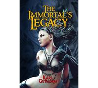The Immortal's Legacy: 2 (The Immortal Vendetta)