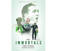The Immortals: Two Nines and Other Celtic Stories