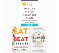 The Immune System Recovery Plan, Eat To Beat Disease, The Telomere Effect 3 Books Collection Set