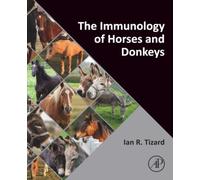 The Immunology of Horses and Donkeys