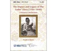 The Impact and Legacy of The Ladies' Diary (1704-1840): A Women's Declaration (Spectrum)