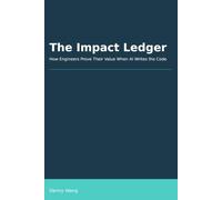 The Impact Ledger: How Engineers Prove Their Value When AI Writes the Code