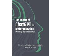 The Impact of ChatGPT on Higher Education: Exploring the AI Revolution