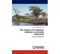 The impact of Irrigation scheme on poverty reduction: A case of Mushandike