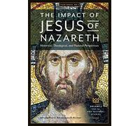 The Impact of Jesus of Nazareth. Historical, Theological, and Pastoral Perspectives. Vol. 2. Social and Pastoral Studies (Cgar)