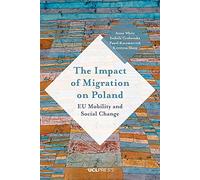 The Impact of Migration on Poland: Eu Mobility and Social Change