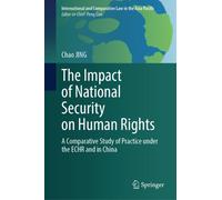 The Impact of National Security on Human Rights : A Comparative Study of Practice under the ECHR and in China