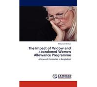 The Impact of Widow and abandoned Women Allowance Programme: A Research Conducted in Bangladesh