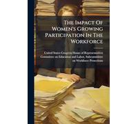 The Impact Of Women's Growing Participation In The Workforce