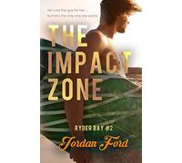 The Impact Zone: 2 (Ryder Bay)