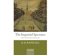 The Impartial Spectator: Adam Smith's Moral Philosophy