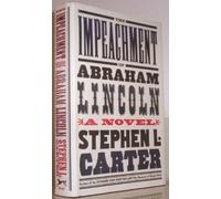 The Impeachment of Abraham Lincoln