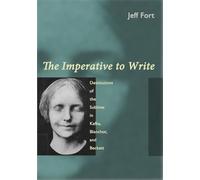 The Imperative to Write: Destitutions of the Sublime in Kafka, Blanchot, and Beckett