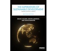The Imperatives of Sustainable Development : Needs, Justice, Limits