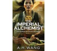 The Imperial Alchemist: 1 (Georgia Lee Adventure)